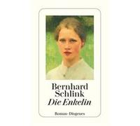 Die Enkelin | Bernhard Schlink Bernhard Schlink (Auteur)