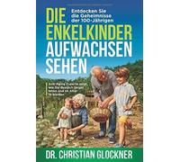 Die Enkelkinder Aufwachsen Sehen