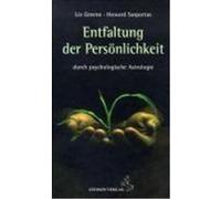 Die Entfaltung der Persönlichkeit Greene, Liz,Sasportas, Howard (Auteur)