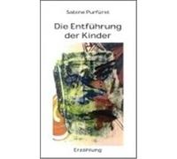 Die Entführung der Kinder Sabine Purfürst (Auteur)