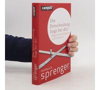 Die Entscheidung Liegt Bei Dir!