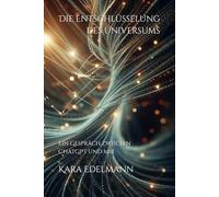 Die Entschlüsselung des Universums: Ein Gespräch zwischen ChatGPT und mir