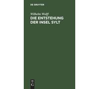 Die Entstehung Der Insel Sylt