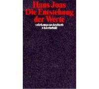 Die Entstehung der Werte Joas, Hans (Auteur)