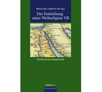 Die Entstehung Einer Weltreligion Vii