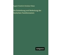 Die Entstehung und Bedeutung der deutschen Familiennamen