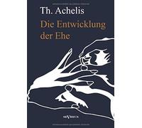 Die Entwicklung Der Ehe