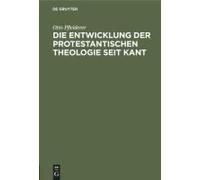 Die Entwicklung Der Protestantischen Theologie Seit Kant