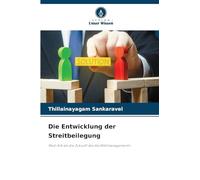Die Entwicklung der Streitbeilegung