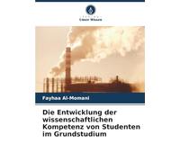 Die Entwicklung der wissenschaftlichen Kompetenz von Studenten im Grundstudium