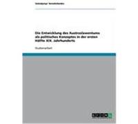 Die Entwicklung des Austroslawentums als politisches Konzeptes in der ersten Hälfte XIX. Jahrhunderts Tereshchenko, Volodymyr (Auteur)