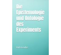 Die Epistemologie und Ontologie des Experiments: Hans-Jörg Rheinberger und Karen Barad