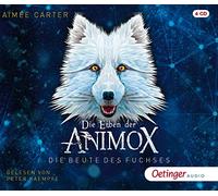 Carter,Aimee - Erben der Animox 1: Die Beute des Fuchses [Import]
