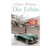 Claire Winter – Die Erbin – Roman – Relié