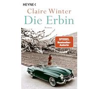 Die Erbin: Roman