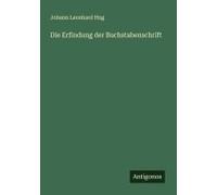 Die Erfindung Der Buchstabenschrift