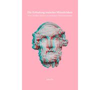 Die Erfindung toxischer Männlichkeit: Vom Achilles-Mythos zu modernen Machtstrukturen
