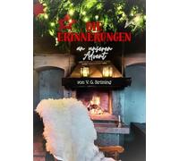 Die Erinnerungen an unseren Advent