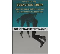 Die Erinnerungswand: Wenn es deine größte Angst ist, dir selbst zu begegnen