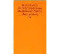 Die Eroberung Amerikas Todorov, Tzvetan (Auteur)