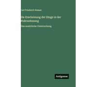 Die Erscheinung der Dinge in der Wahrnehmung: Eine analytische Untersuchung
