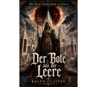 Die Erste Architektin von Eterra: Der Bote aus der Leere