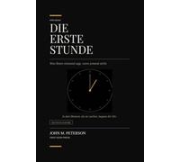 Die Erste Stunde: Was Ihnen Niemand Sagt, Wenn Jemand Stirbt