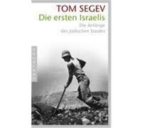 Die ersten Israelis Segev, Tom (Auteur)