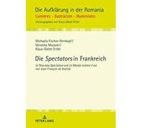 Die espectatorse in Frankreich: ele Nouveau Spectateure Und ele Monde Comme Il Este Von Jean-Franeois de Bastide (Die Aufklaerung in Der Romania) - [Version Originale] Inconnu (Auteur)