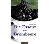 Die Essenz Der Brombeere