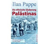 Die ethnische Säuberung Palästinas
