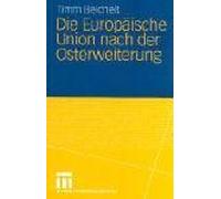 Die Europäische Union Nach Der Osterweiterung