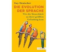 Die Evolution der Sprache | Guy Deutscher Guy DeutscherGuy Deutscher (Auteur)