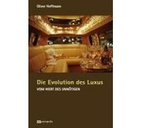 Die Evolution Des Luxus