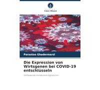 Die Expression von Wirtsgenen bei COVID-19 entschlüsseln: Umfassende molekulare Signaturen
