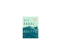 Die Fabel Von Fausto