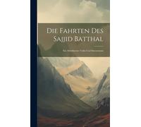 Die Fahrten Des Sajjid Batthal