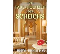 Die Fake-Hochzeit des Scheichs