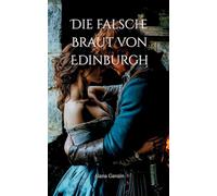 Die falsche Braut von Edinburgh