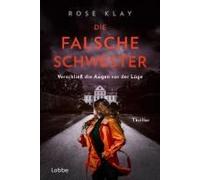 Die Falsche Schwester - Verschließ Die Augen Vor Der Lüge