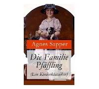 Die Familie Pfäffling (Ein Kinderklassiker)