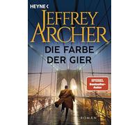 Die Farbe der Gier – roman