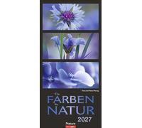 Die Farben der Natur Kalender 2027: Stilvoller Foto-Wandkalender XL. Natur-Kalender 2027 zeigt in harmonischen Kompositionen den Farbenreichtum der Natur. 33 x 68 cm.