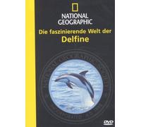Die faszinierende Welt der Delphine - National Geographics