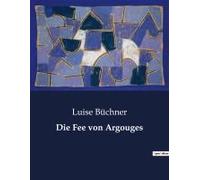 Die Fee Von Argouges