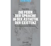 Die Feier Der Sprache In Der Ästhetik Der Existenz