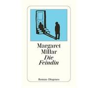 Die Feindin | Margaret Millar Margaret Millar (Auteur)