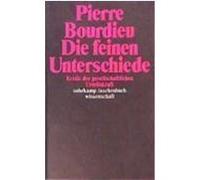 Die feinen Unterschiede Bourdieu, Pierre (Auteur)