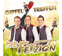 Die Fetzig'N aus dem Zillertal - Gipfeltreffen [Import]