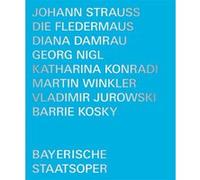 Die Fledermaus – Bayerische Staatsoper (Jurowski) – Blu-ray – NAXOS
